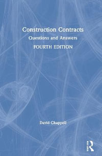 Construction Contracts : Questions and Answers - David Chappell