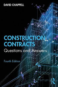 Construction Contracts : Questions and Answers - David Chappell