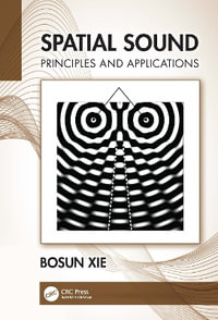 Spatial Sound : Principles and Applications - Bosun Xie