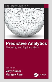 Predictive Analytics : Modeling and Optimization - Vijay Kumar