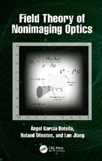 Field Theory of Nonimaging Optics - Angel Garcia-Botella