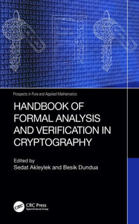 Handbook of Formal Analysis and Verification in Cryptography - Sedat Akleylek