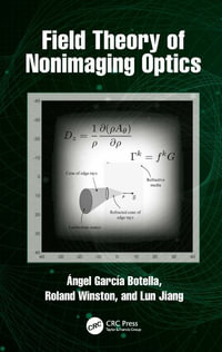 Field Theory of Nonimaging Optics - Angel Garcia-Botella