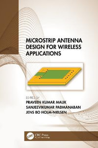 Microstrip Antenna Design for Wireless Applications - Praveen Kumar Malik