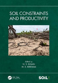 Soil Constraints and Productivity - Nanthi Bolan