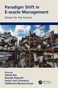 Paradigm Shift in E-waste Management : Vision for the Future - Abhijit Das