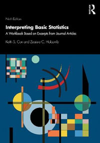 Interpreting Basic Statistics : A Workbook Based on Excerpts from Journal Articles - Keith S. Cox