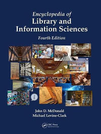 Encyclopedia of Library and Information Sciences - John D. McDonald