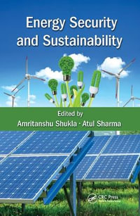 Energy Security and Sustainability - Amritanshu Shukla