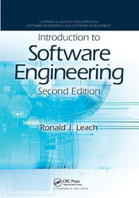 Introduction to Software Engineering : Chapman & Hall/CRC Innovations in Software Engineering and S - Ronald J. Leach