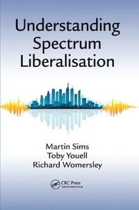 Understanding Spectrum Liberalisation - Martin Sims