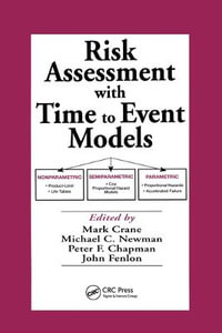 Risk Assessment with Time to Event Models : Environmental and Ecological Risk Assessment - Mark Crane