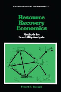 Resource Recovery Economics : Methods for Feasibility Analysis - Stuart H. Russell