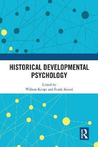 Historical Developmental Psychology - Willem Koops