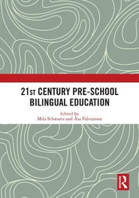 21st Century Pre-school Bilingual Education - Mila Schwartz