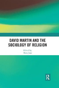 David Martin and the Sociology of Religion - Hans Joas