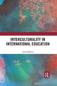 Interculturality in International Education - Jane Jackson