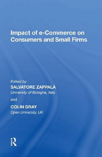 Impact of e-Commerce on Consumers and Small Firms - Salvatore Zappala