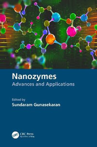 Nanozymes : Advances and Applications - Sundaram Gunasekaran