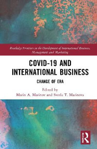 Covid-19 and International Business : Change of Era - Marin Marinov