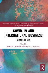 Covid-19 and International Business : Change of Era - Marin Marinov