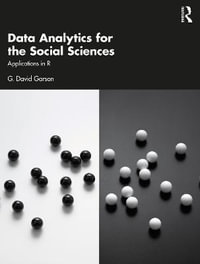 Data Analytics for the Social Sciences : Applications in R - G. David Garson