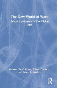 The New World of Work : People Leadership in The Digital Age - Bashker Biswas