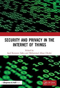 Security and Privacy in the Internet of Things - Syed Rameem Zahra