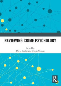 Reviewing Crime Psychology - David Canter