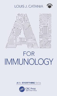 AI for Immunology : AI for Everything - Louis J. Catania