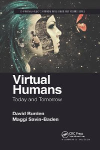 Virtual Humans : Today and Tomorrow - David Burden