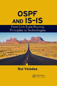 OSPF and IS-IS : From Link State Routing Principles to Technologies - Rui Valadas