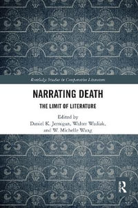 Narrating Death : The Limit of Literature - Daniel Jernigan