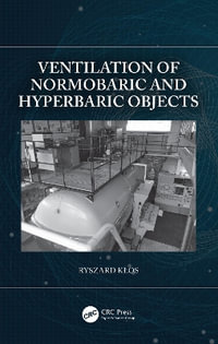 Ventilation of Normobaric and Hyperbaric Objects - Ryszard KÅ?os