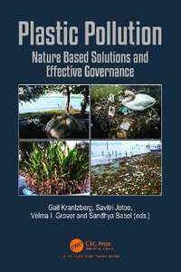 Plastic Pollution : Nature Based Solutions and Effective Governance - Gail Krantzberg