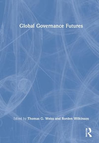 Global Governance Futures - Rorden  Wilkinson