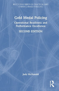 Gold Medal Policing : Operational Readiness and Performance Excellence - Judy M. McDonald