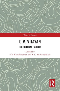 O. V. Vijayan : The Critical Insider - E. V. Ramakrishnan