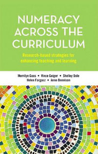 Numeracy Across the Curriculum : Research-Based Strategies for Enhancing Teaching and Learning - Merrilyn Goos