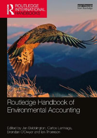 Routledge Handbook of Environmental Accounting : Routledge Environment and Sustainability Handbooks - Brendan O'Dwyer