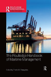 The Routledge Handbook of Maritime Management : Routledge International Handbooks - Photis M. Panayides