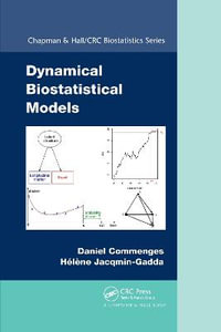 Dynamical Biostatistical Models : Chapman & Hall/CRC Biostatistics - Daniel Commenges