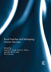 Rural Families and Reshaping Human Services - Jeanne Cook