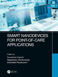 Smart Nanodevices for Point-of-Care Applications - Suvardhan Kanchi