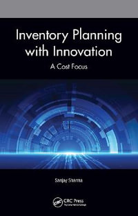 Inventory Planning with Innovation : A Cost Focus - Sanjay Sharma