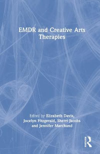 EMDR and Creative Arts Therapies - Elizabeth Davis