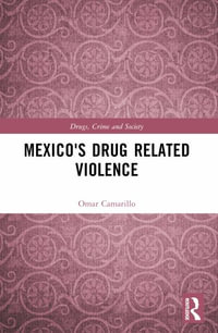 Mexico's Drug-Related Violence - Omar Camarillo