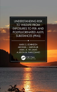 Understanding Risk to Wildlife from Exposures to Per- and Polyfluorinated Alkyl Substances (PFAS) - Allison M. Narizzano