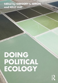 Doing Political Ecology - Gregory L. Simon