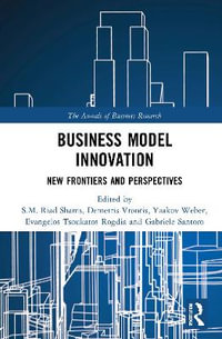 Business Model Innovation : New Frontiers and Perspectives - S.M. Riad Shams